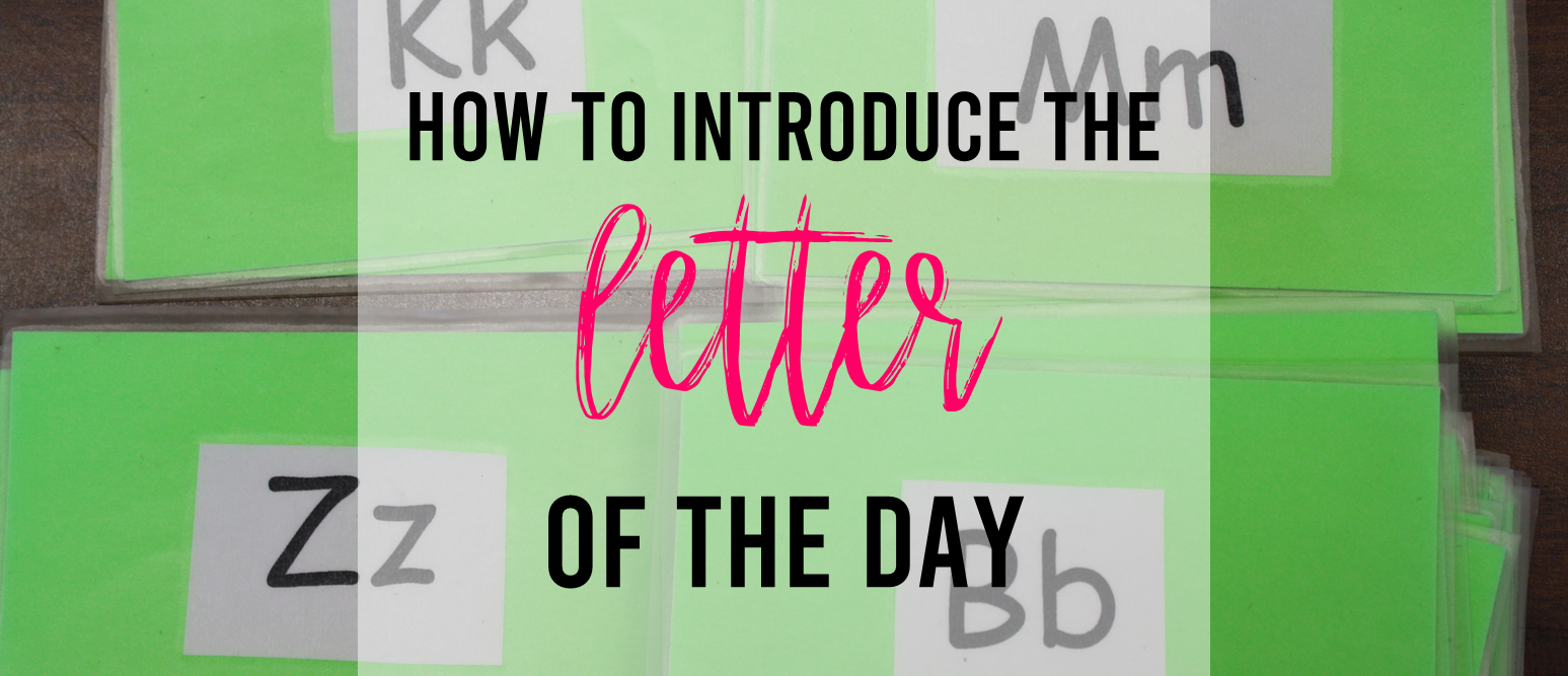 Fun activities for introducing the alphabet letter of the day in Kindergarten
