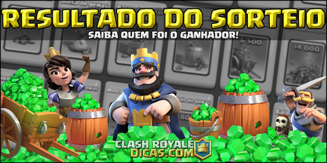 Sorteio Gemas Clash Royale - Resultado!