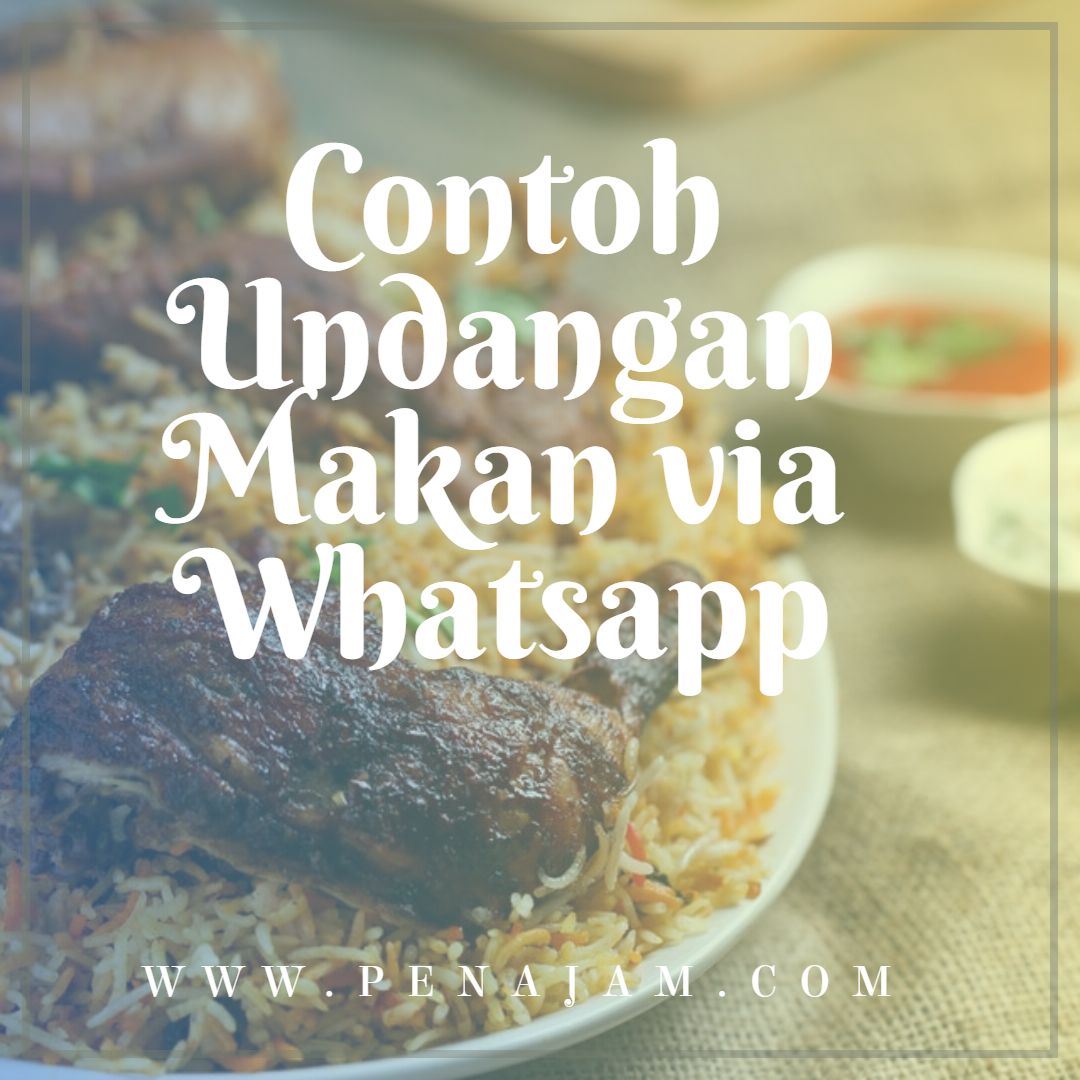 Contoh Undangan Makan Via Whatsapp