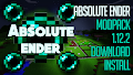 HOW TO INSTALL<br>Absolute Ender Modpack [<b>1.12.2</b>]<br>▽