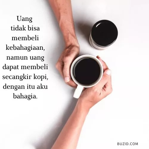 Kumpulan Kata Bijak Tentang Kopi Kata Kata Kopi Keren