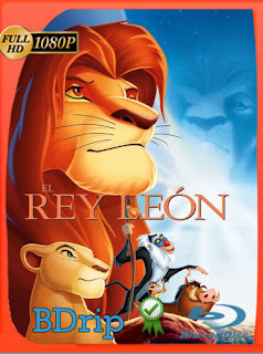 El rey león (1994) BDRIP 1080p Latino [GoogleDrive] SXGO