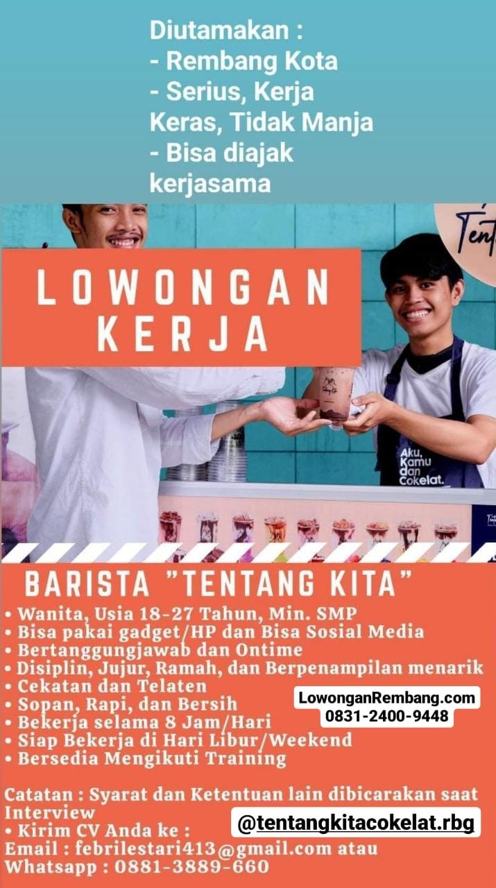 Lowongan Kerja Barista Tentang Kita Rembang Tanpa Syarat Pendidikan Lowongan Kerja Barista Tentang Kita Rembang Tanpa Syarat Pendidikan