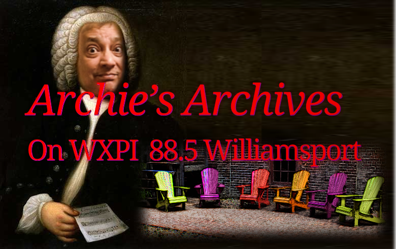 Archie's Archives on WXPI Radio