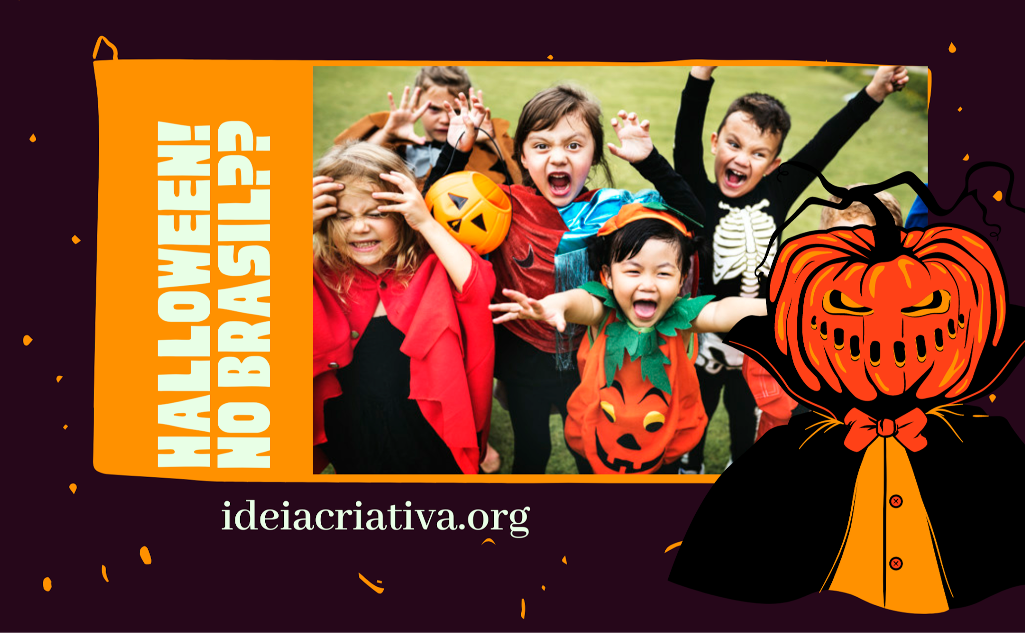 Halloween deve ser comemorado no Brasil?
