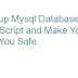 Auto Backup Mysql Database Using PHP Script