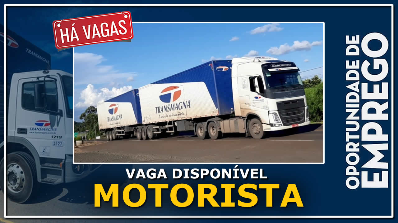 Transportadora Transmagna abre vagas para motorista carreteiro