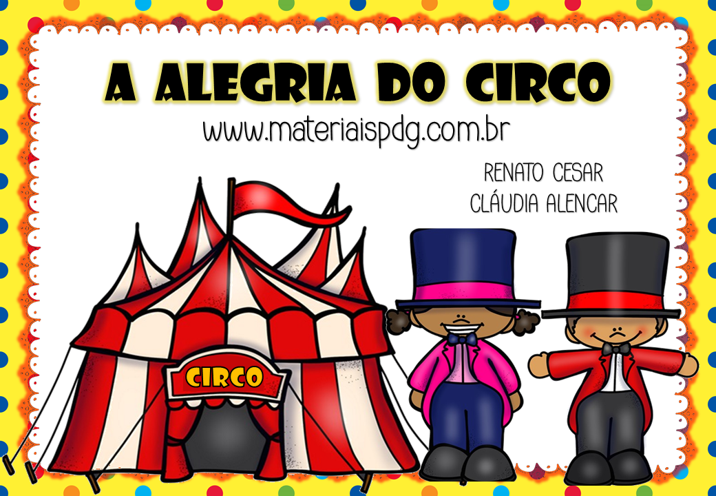 A ALEGRIA DO CIRCO VÍDEO E LIVRO EM PDF