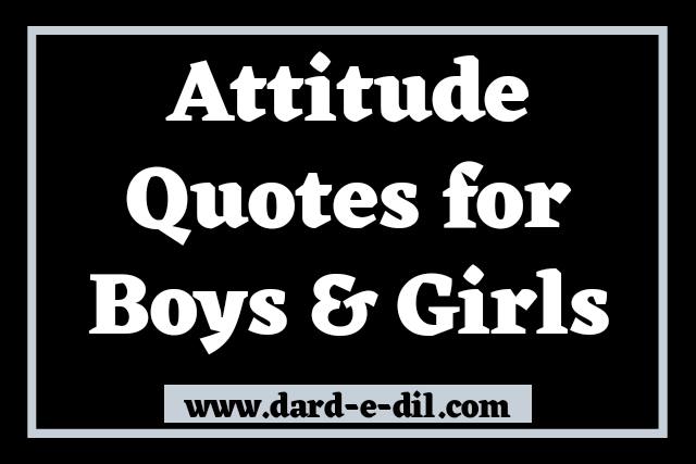 Featured image of post Simple Attitude Quotes For Boys - Badass quotes jokes quotes attitude qoutes attitude status boys cute quotes people quotes boy quotes love quotes in hindi romantic.
