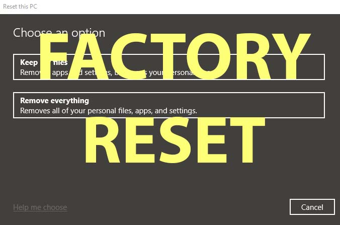 Cara Kembali ke Pengaturan Pabrik atau Factory Reset Windwos 10