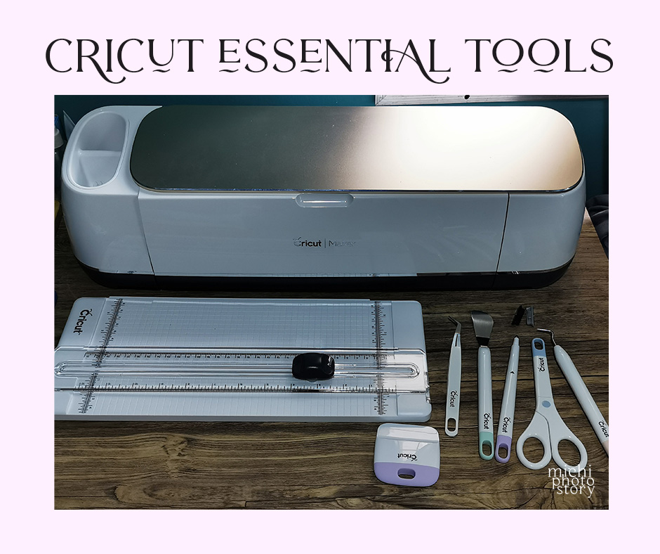 Michi Photostory Cricut Maker and Cricut Essential Tool Set