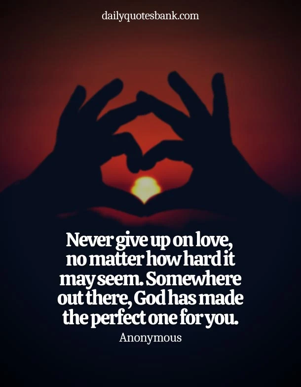 Quotes About Not Giving Up On Love