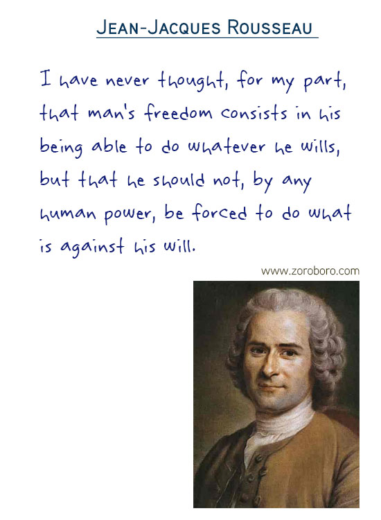 Jean-Jacques Rousseau Quotes. Imagination Quotes, Reality Quotes, Wisdom Quotes, Freedom Quotes & Life Quotes. Jean-Jacques Rousseau Philosophy