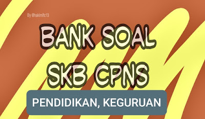 Kumpulan Soal Skb Pendidik Terbaru Cpns 2019 Update 2021 Cendekiapedia
