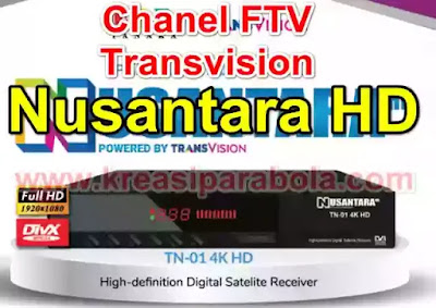 Transvision Nusantara HD Daftar Chanel FTV Transvision Nusantara HD
