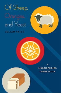 Of Sheep, Oranges, and Yeast: A Multispecies Impression