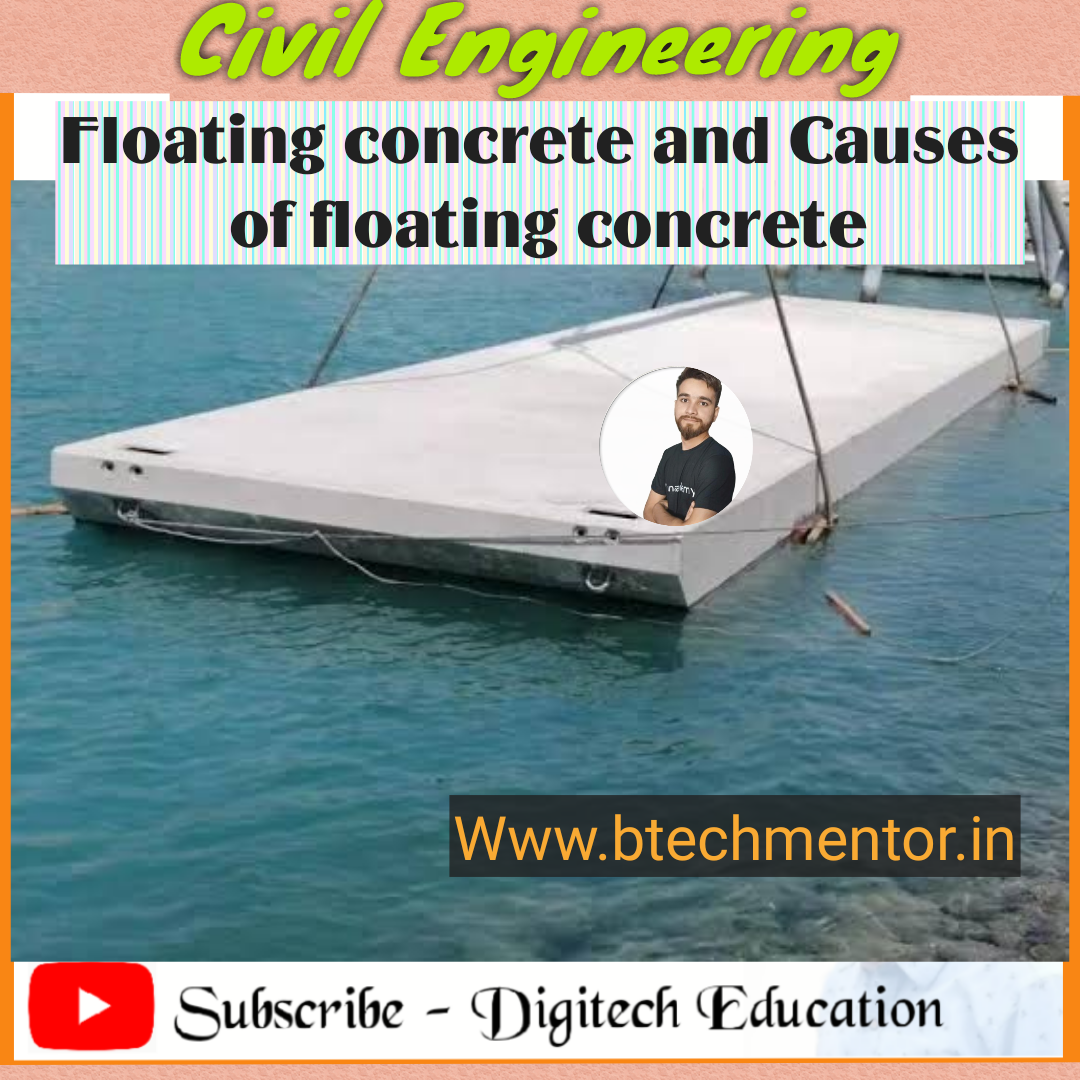 Floating concrete and causes of floating concrete