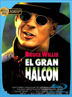 El Gran Halcon [1991] HD [1080p] Latino [GoogleDrive] SXGO