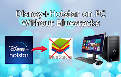 Hotstar PC Without Bluestacks