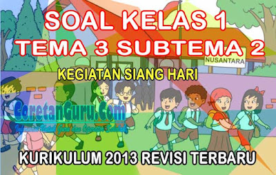 Menguasai Pembelajaran Tematik: Panduan Lengkap Download Soal Kelas 1 Tema 3 Subtema 2