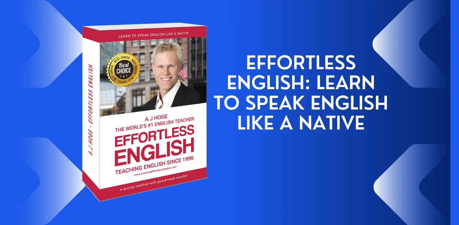 Effortless English: Learn To Speak English Like A Native