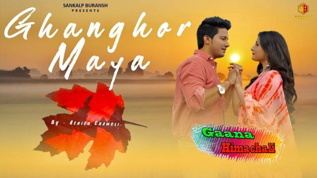 Ghanghor Maya Song mp3 Download - Ashish Chamoli