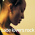 Sade - Lovers Rock Music Album Reviews