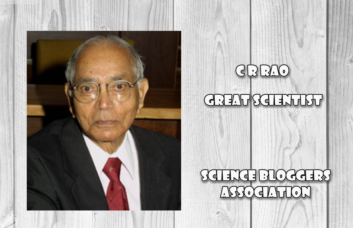 भारतीय वैज्ञानिक सी.आर.राव (C.R. Rao) | Science Bloggers' Association