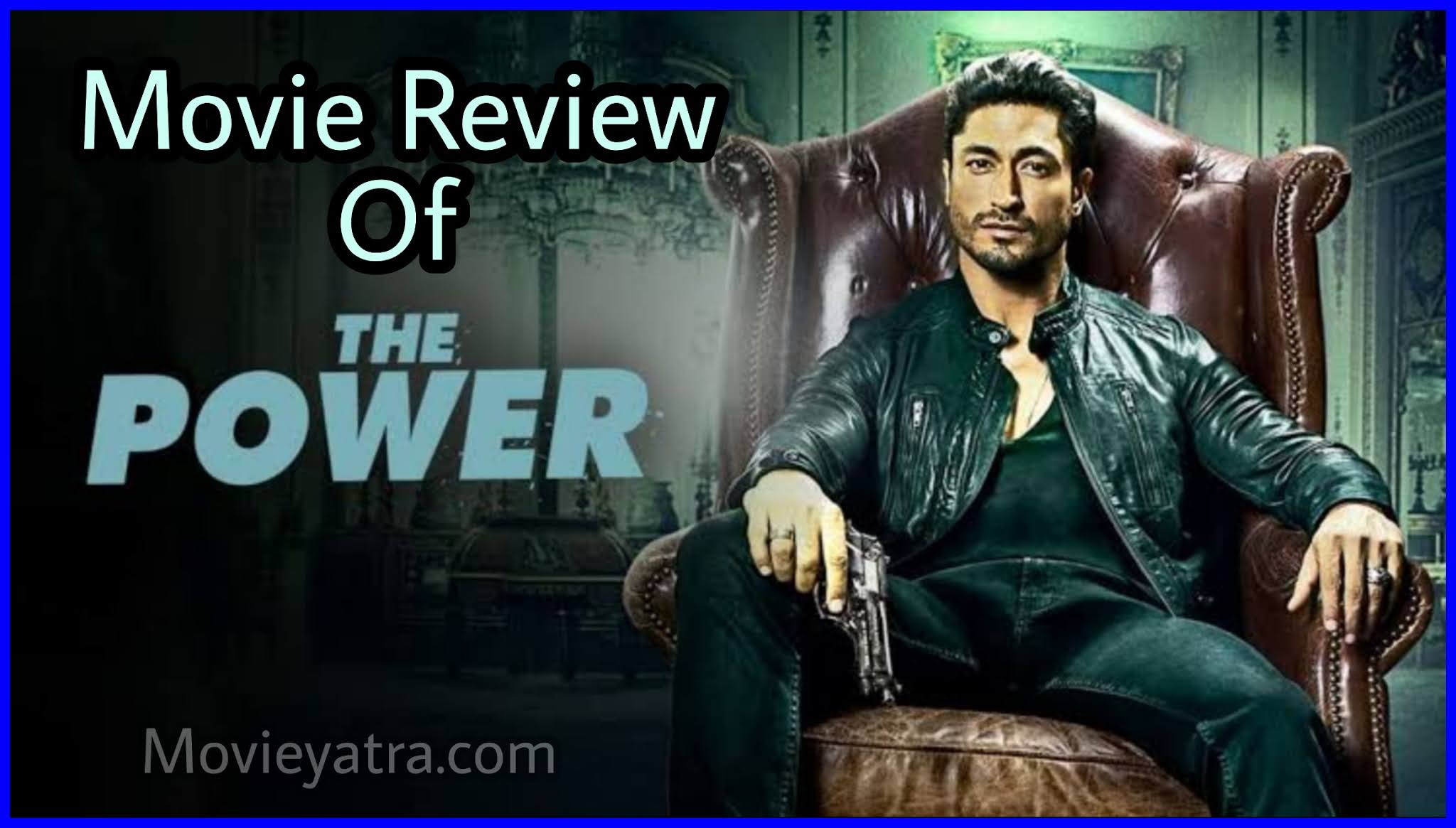 The Power Movie Review In Hindi How to Download The Power Movie 720ps, 680ps, 480ps, 360ps, The Power Movie Poster