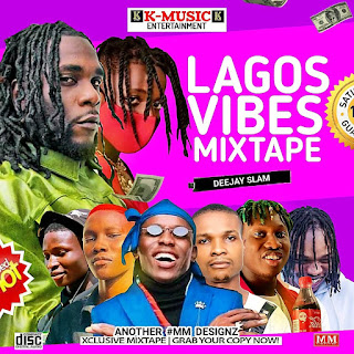 Mixtape DJ Slam Lagos Vibes Mix