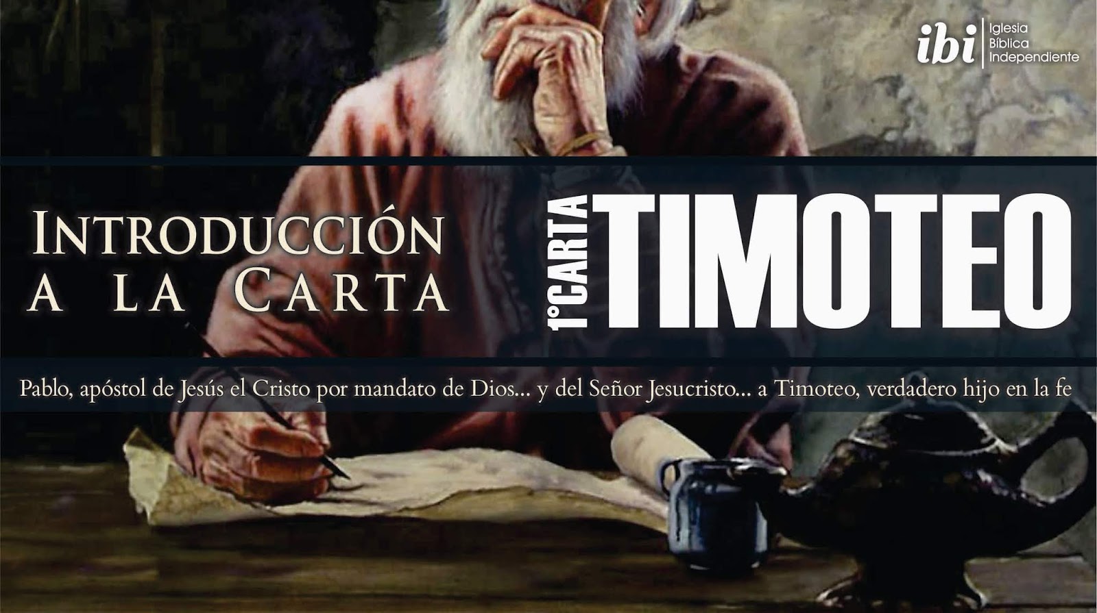 1° TIMOTEO IGLESIA BÍBLICA DE LA GRACIA