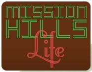 MISSION HILLS LIFE BLOG