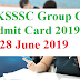 UKSSSC Group C Admit Card 2019 - Download Now (28 June 2019)