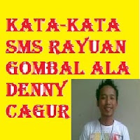 SMS Rayuan Gombal Ala Denny Cagur