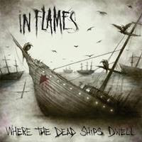 [2011] - Where The Dead Ships Dwell [Single]