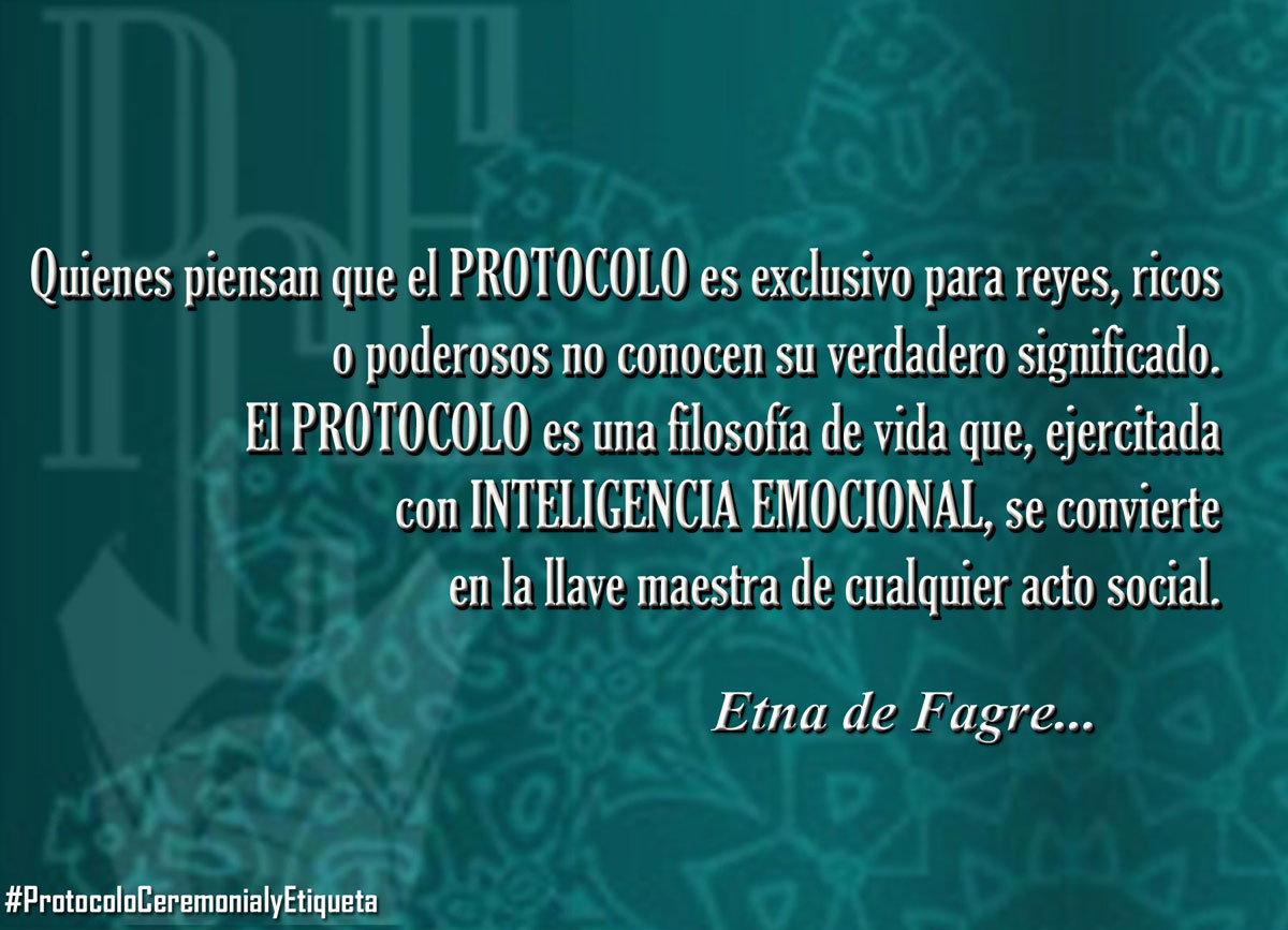 Protocolo Ceremonial Y Etiqueta Frases Y Citas