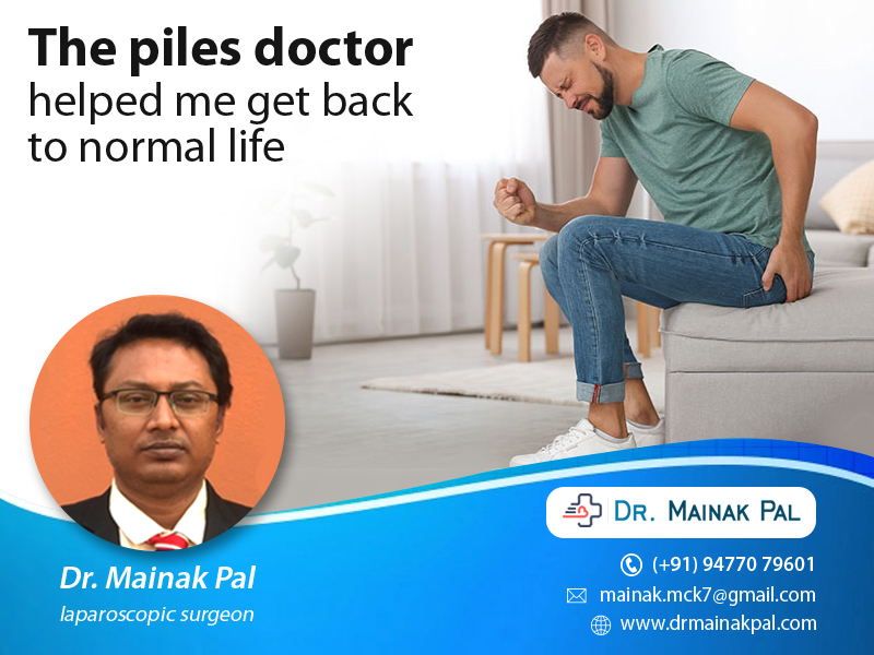 The piles doctor helped me get back to normal life