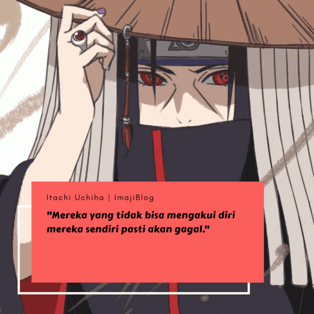 40 Kata-Kata Mutiara Bergambar Terbaik Dari Itachi Uchiha - ImajiBlogKu