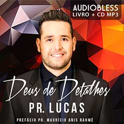 Baixar CD Deus de Detalhes (AudioBook) - Pr. Lucas Baixar CD Deus de Detalhes (AudioBook) - Pr. Lucas