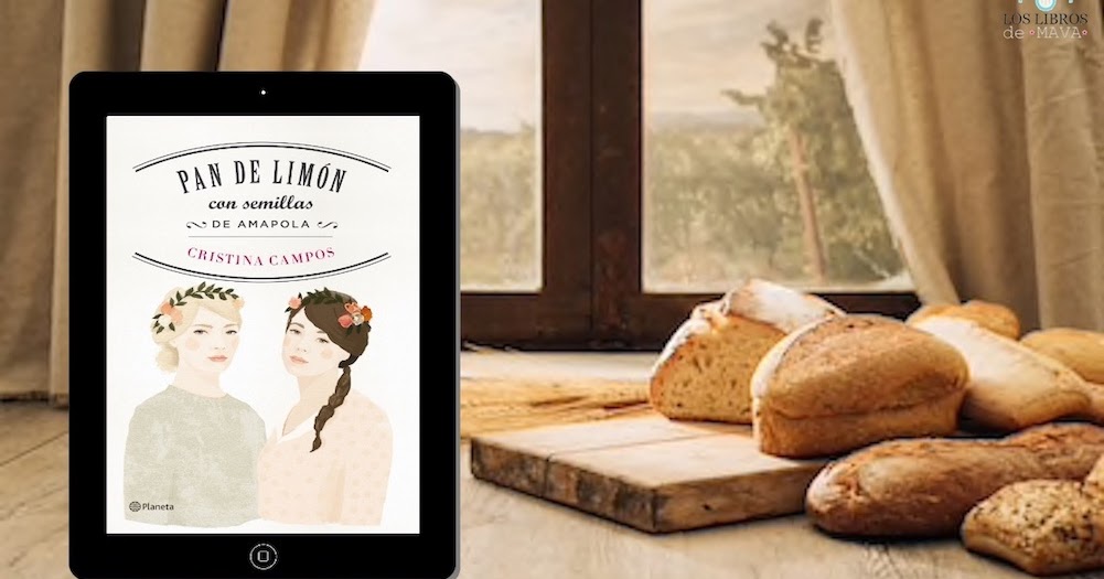 Pan de limón con semillas de amapola Cristina Campos Los Libros de Mava Pan de limón con semillas de amapola Cristina Campos Los Libros de Mava