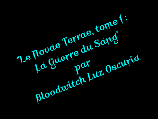"Le Novae Terrae, tome 1", de Bloodwitch Luz Oscuria
