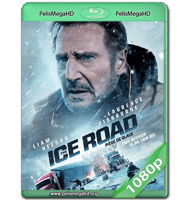 THE ICE ROAD (2021) WEB-DL 1080P HD MKV INGLÉS SUBTITULADO