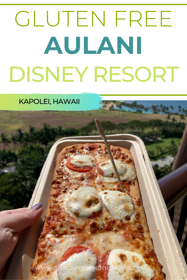 Gluten Free at Disney Aulani Resort Gluten Free and The Mouse