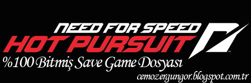 Need For Speed Hot Pursuit %100 Bitmiş Save Game Dosyası