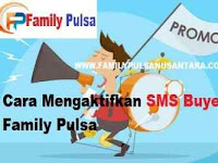 Cara Mengaktifkan SMS Buyer / Iklan di Family Pulsa