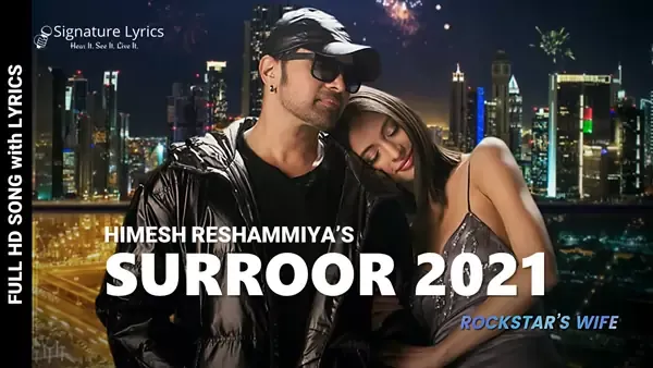 Surroor 2021 (Title Track) Lyrics - Himesh Reshammiya ft. Uditi Singh