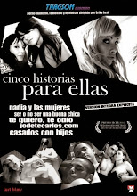 Cinco Historias para Ella (2006)