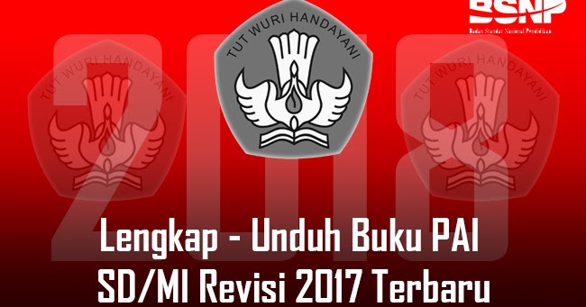Lengkap Unduh Buku PAI SD/MI Revisi 2017 Terbaru Bospedia