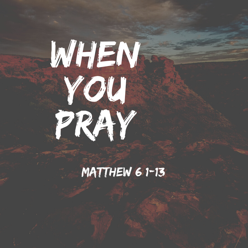 Jon The Baptist SERMON When You Pray (Matthew 6113)