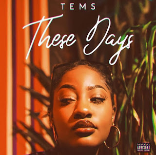 Tems These Days artwork